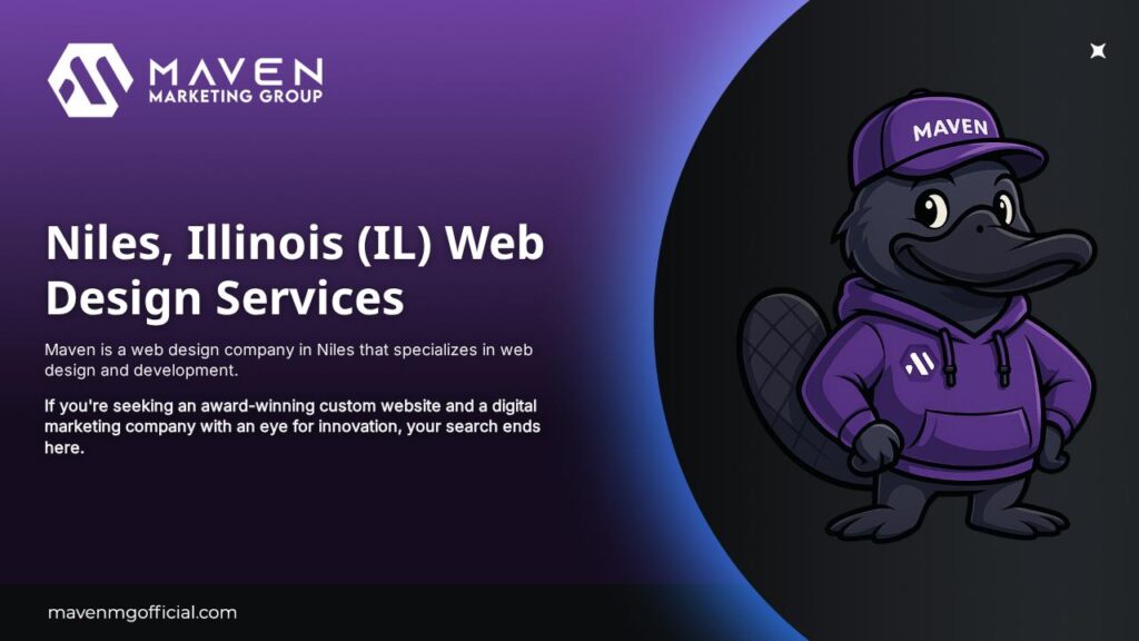Get the best Niles, Illinois web design services with Maven. When you need a custom Niles website — Maven is your best choice.
